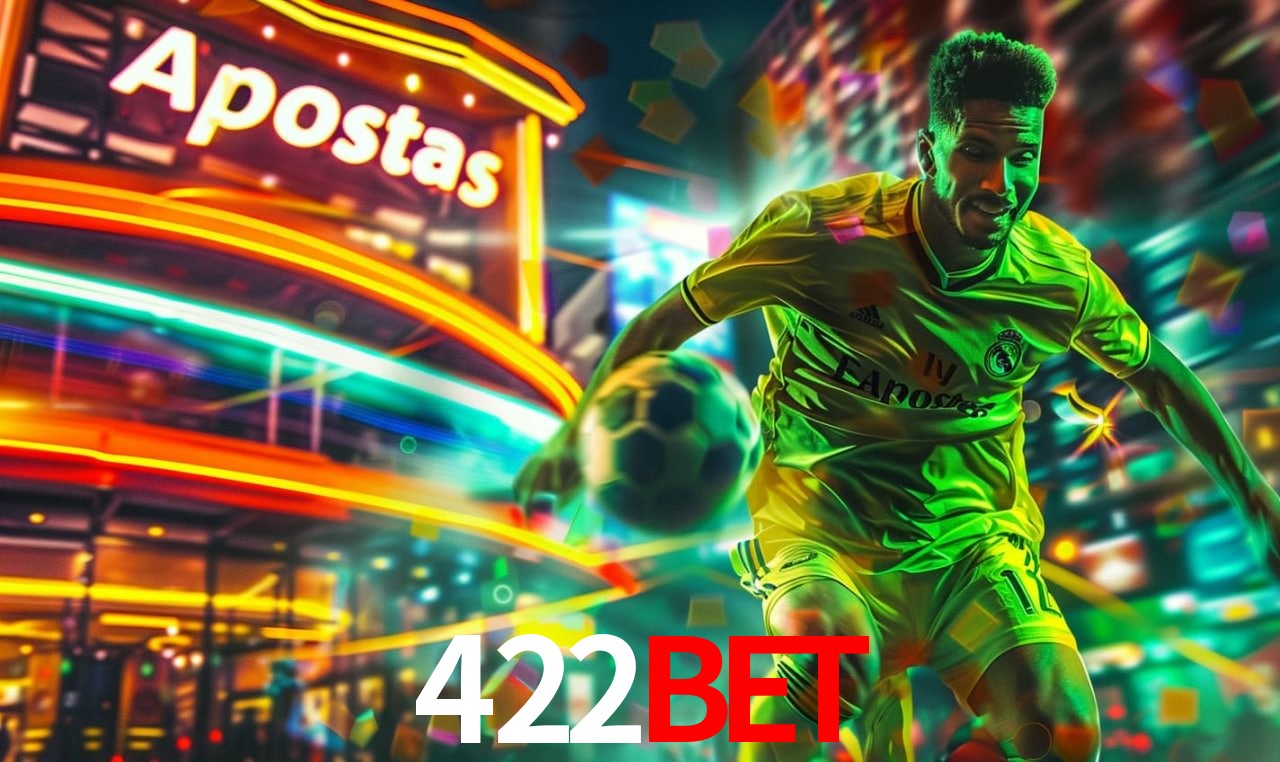 Apostas Esportivas na 422bet: Um Guia Completo